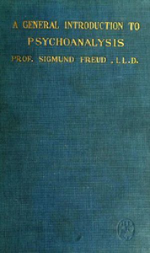 [Gutenberg 38219] • A General Introduction to Psychoanalysis